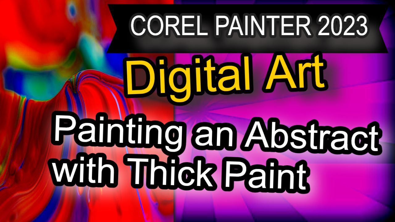 Painting An Abstract using Corel Painter - Ko-fi ️ Where creators get ...