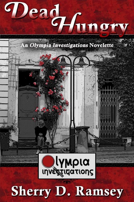 Dead Hungry: An Olympia Investigations Novelette