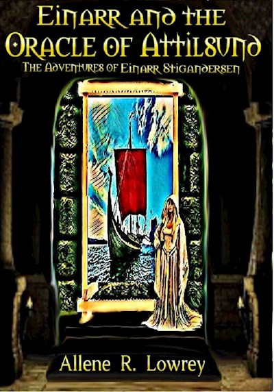 Einarr and the Oracle of Attilsund