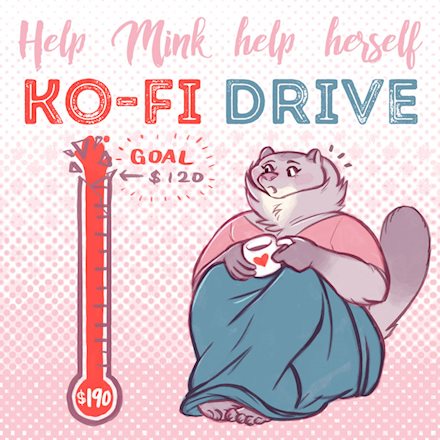 Help Mink Help Herself Ko-fi Drive (Funded!)