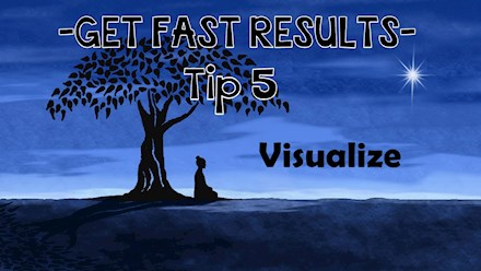 -GET FAST RESULTS- Tip 5 -