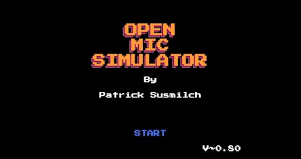 Open Mic Simulator