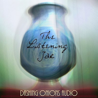 The Listening Jar