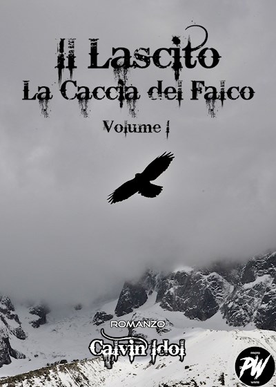 Il Lascito I - La Caccia del Falco