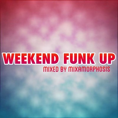 Weekend Funk Up