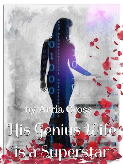 "His Genius Wife is a Superstar" by Arria Cross