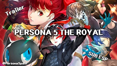 Trailer Persona 5 The Royak Sub ESP