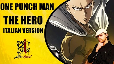 One Punch Man Op. - The Hero (Italian Version)