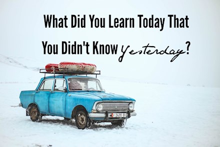 What Did You Learn Today That You Didn't Know? 