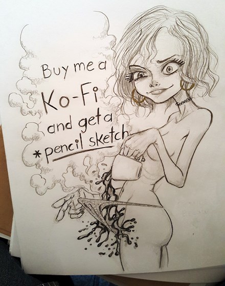 Buy me a Ko-Fi and get a pencil sketch...
