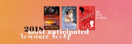 2018 Most Anticipated Romance Books