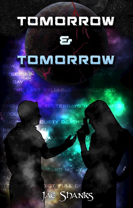 Tomorrow and Tomorrow