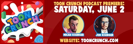 Toon Crunch Podcast Premiere