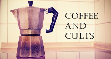 Coffee And Cults Podcast