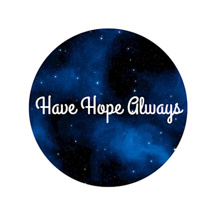 Have Hope Always