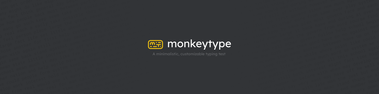 Monkeytype  A minimalistic, customizable typing test