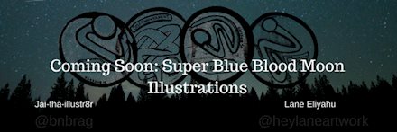 Coming Soon: Super Moon Illustrations!