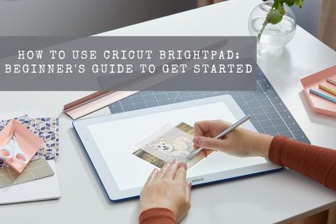 How to Use Cricut BrightPad: Beginner's Guide to G