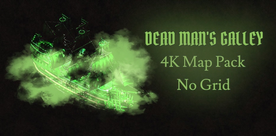 Dead Man's Galley - Map Pack Release!