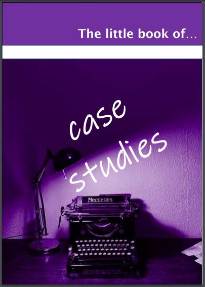 The Little Book of...Case Studies