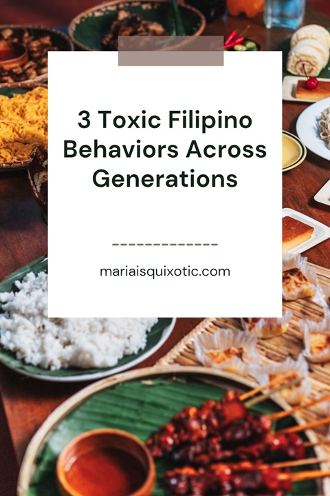 3 Toxic Filipino Behaviors Across Generations