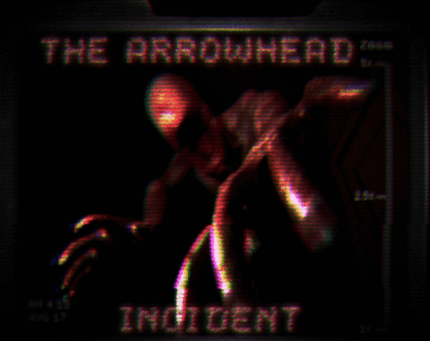 The Arrowhead Incident