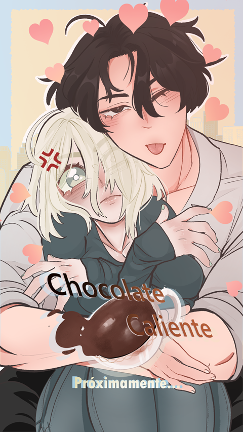 ¡Futuro Webtoon llamado Chocolate Caliente!