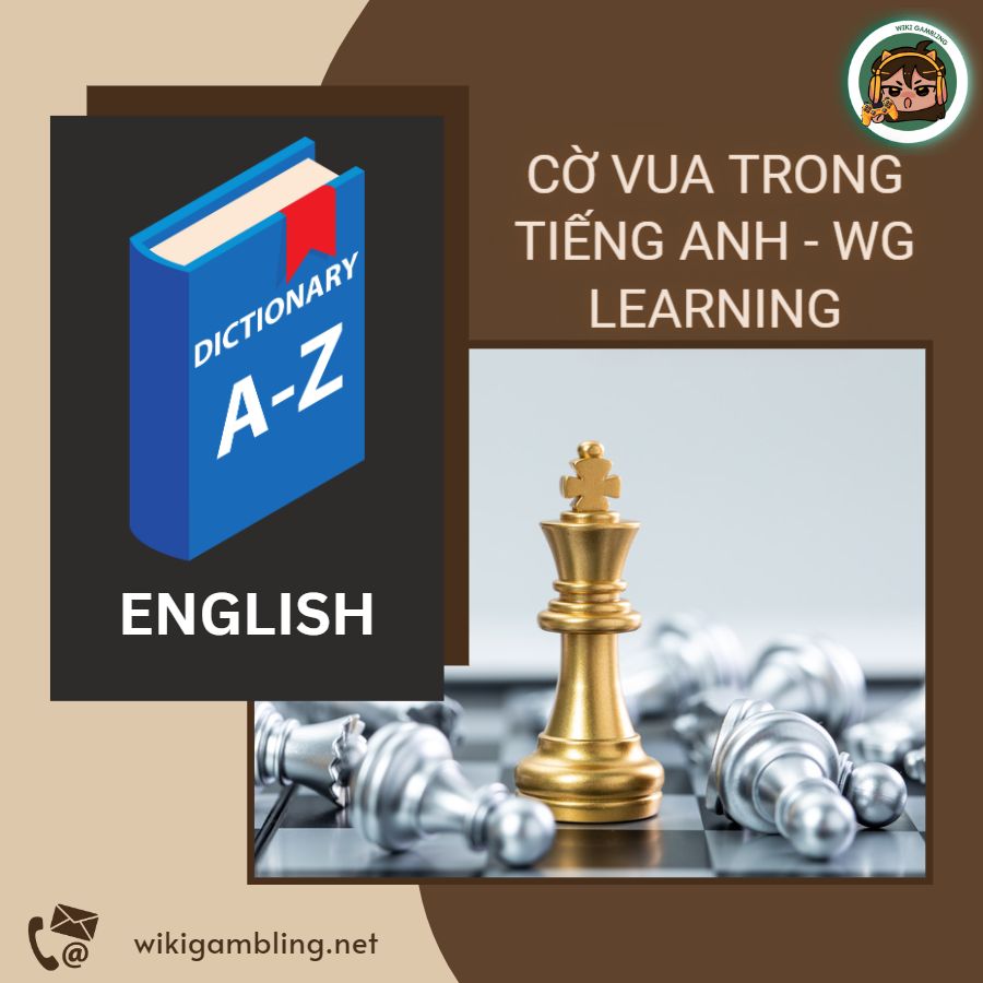 Cờ Vua trong tiếng Anh – WG learning
