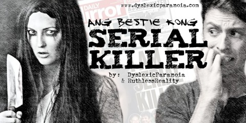 Ang Bestie Kong Serial Killer