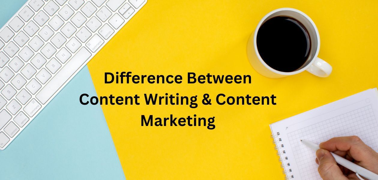 Difference Between Content Writing And Content Mar