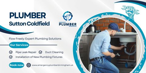 Plumber in Sutton Coldfield: Reliable Repairs