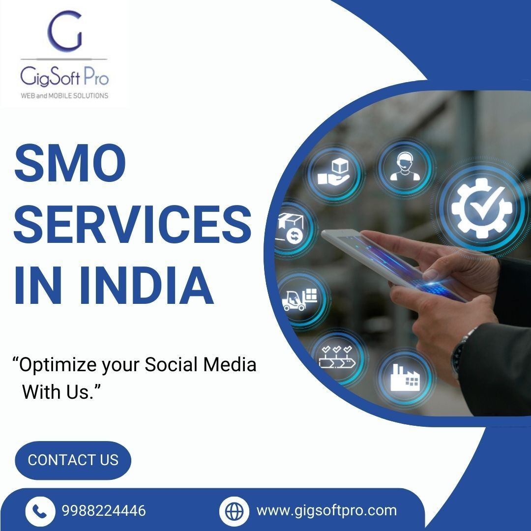 Top SMO Services in India | Gigsoft Pro