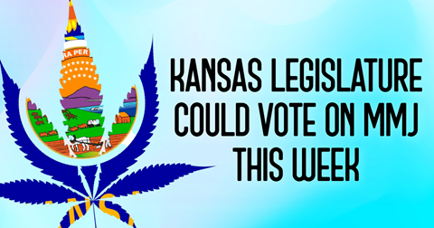 Kansas Legislature Set to Act on Medical Marijuana