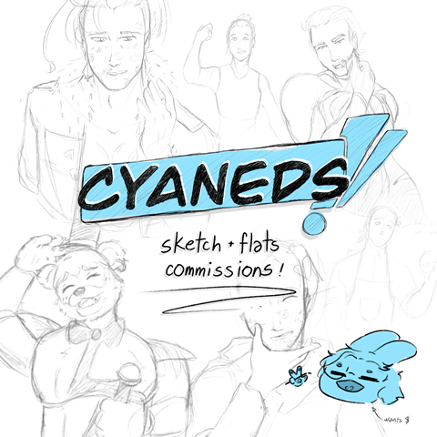 cyaneds' sketch + flats comms!!