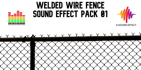 Welded Wire Fence Sound Effect Pack