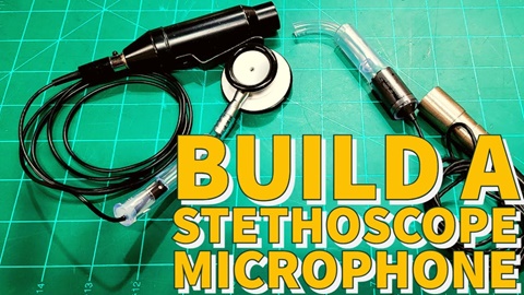 How To Build A Stethoscope Microphone