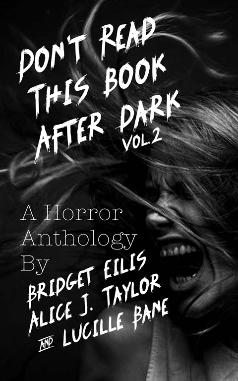 Don't Read This Book After Dark Vol. 2