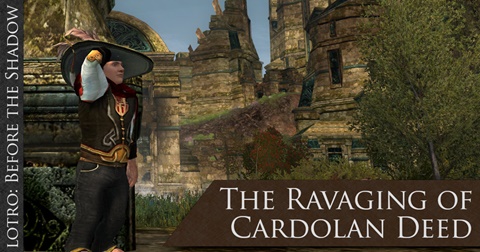 [New!] LOTRO: The Ravaging of Cardolan