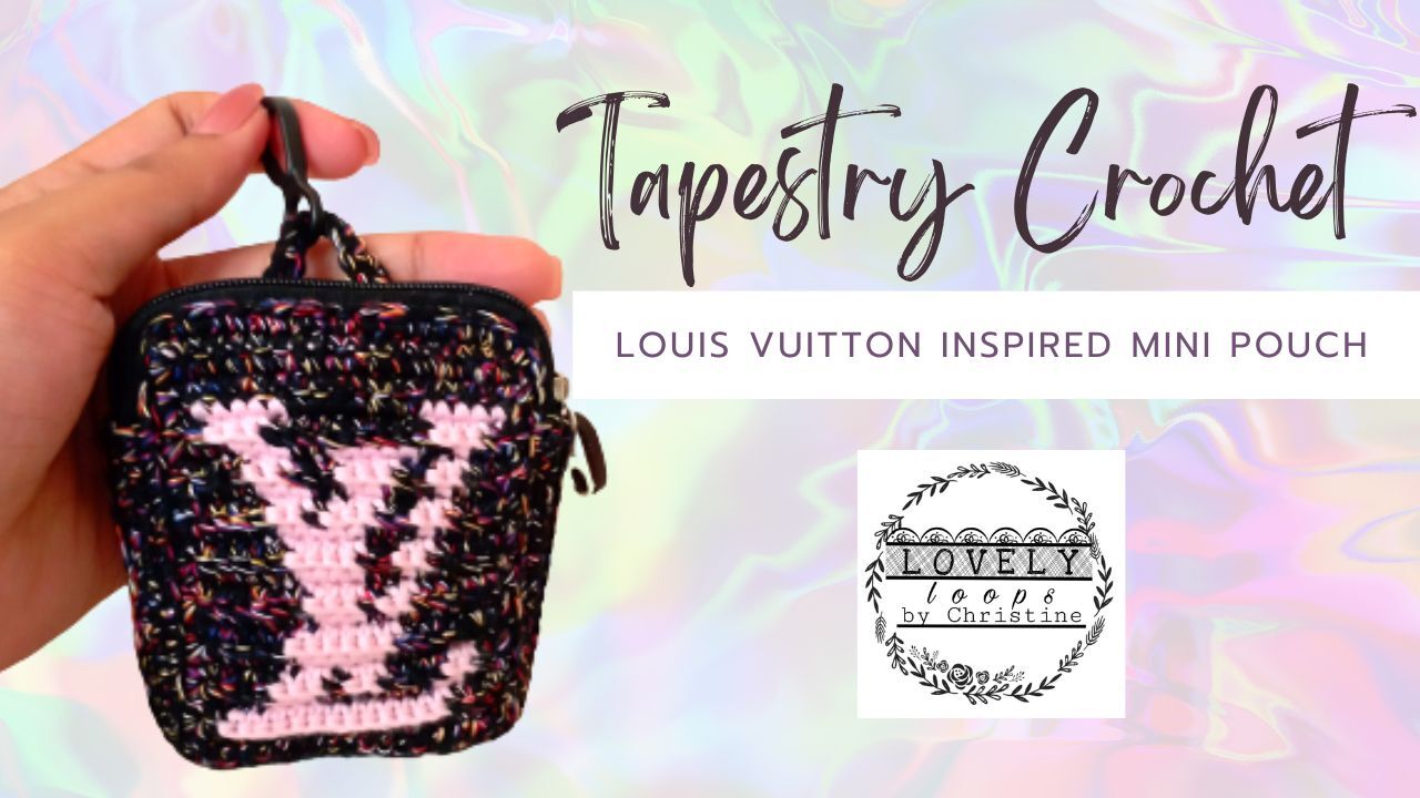 Crochet Louis Vuitton Inspired - LLBC Small Pouch - Lovely Loops