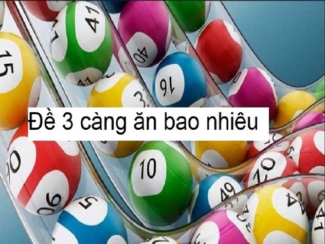 Chơi Lô 3 Càng Ăn Bao Nhiêu?