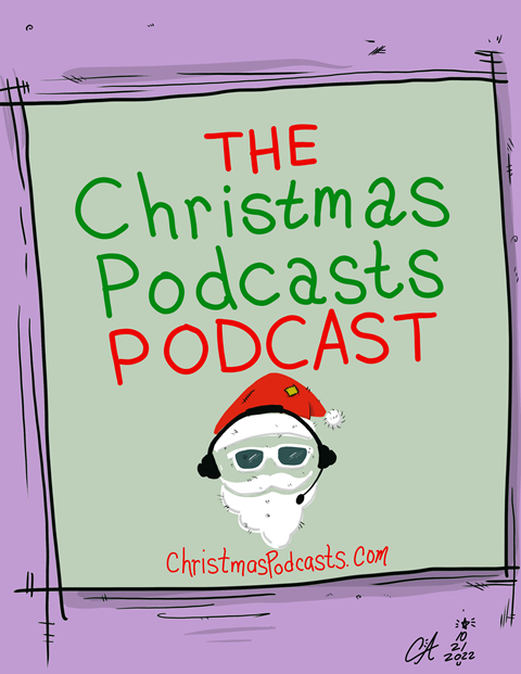 The Christmas Podcasts Podcast 