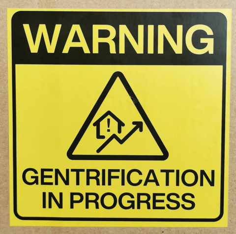 Gentrification In Progress Gentrification In Progress