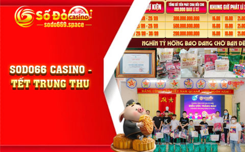  📣 Sodo66 Casino - Tết Trung Thu Quà Tặng Quà 🧧