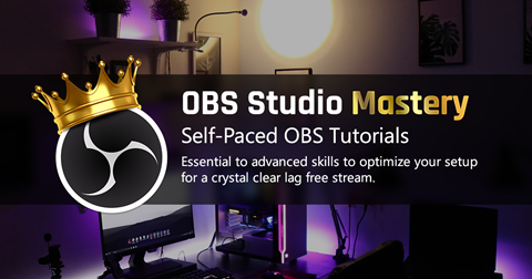 OBS Studio Mastery