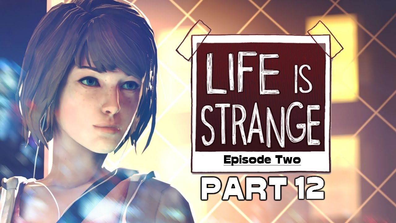 Life is Strange Part 12