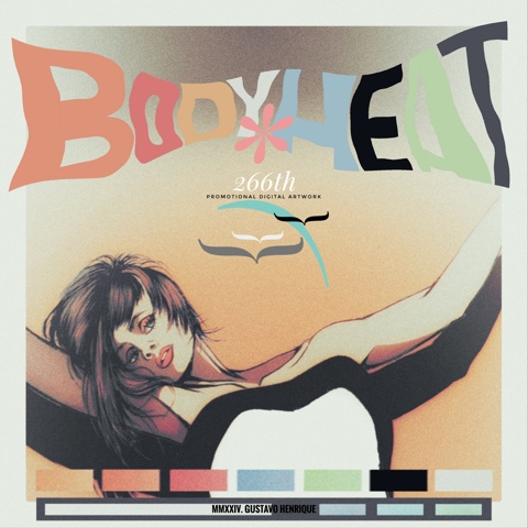 Body Heat: 266th Promotional Digital Artwork 