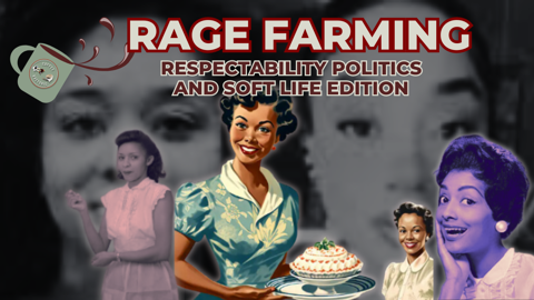Rage Farming: Soft Life Edition 