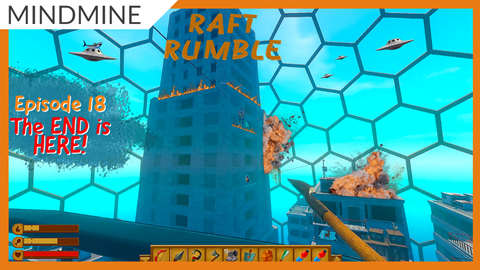 Raft Rumble ep 18