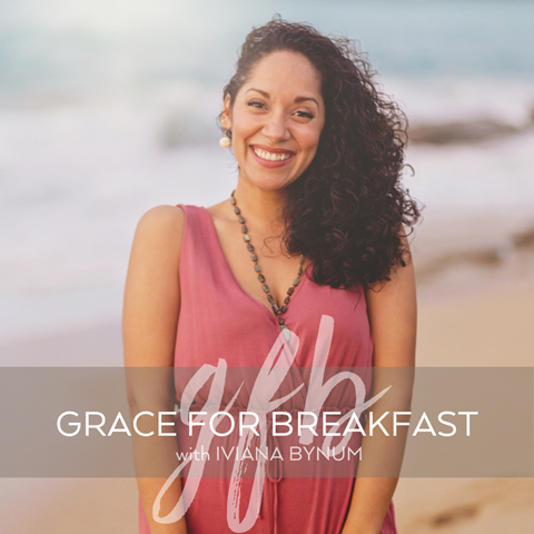 Grace for Breakfast Podcast