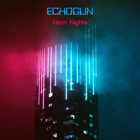 Echogun - Neon Nights